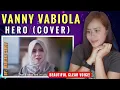 Download Lagu VANNY VABIOLA [ Cover ] - HERO [ Mariah Carey ] | REACTION