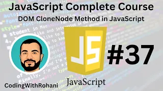 JavaScript Complete Course DOM CloneNode Method CodingWithRohani