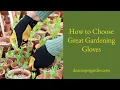 How to Choose Great Gardening Gloves
