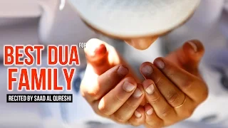 Download Best Dua For Family ᴴᴰ - This Prayer Will Protect Your Family! MP3