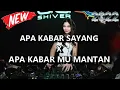 Download Lagu DJ APA KABAR SAYANG X APA KABAR MU MANTAN DUGEM BREAKBEAT FULL BASS 2022