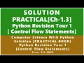 Practical Book Solution Chapter1 3 Control Flow Statements Comp Sc Python Class12 CBSE