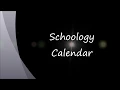 Schoology Calendar