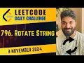 796 Rotate String Daily Challenge 3 Nov 2024 POTD