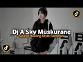 Download Lagu DJ A SKY MUSKURANE 𝙎𝙊𝙐𝙉𝘿 𝙃𝙀𝘼𝙇𝙄𝙉𝙂 STYLE GAMELAN GONG VIRAL TIKTOK 2025 JEDAG JEDUG SLOW BASS TERBARU