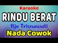 Download Lagu RINDU BERAT Karaoke Nada Cowok / Nada Pria Itje Trisnawati
