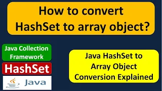 How to convert HashSet to array object Java Collection Framework