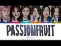 Download Lagu NMIXX (엔믹스) 'Passionfruit' Lyrics [Color Coded Han_Rom_Eng] | ShadowByYoongi