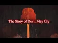 Video di The Story of Devil May Cry
