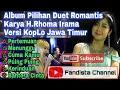 Download Lagu Album Pilihan Duet Romantis Karya H.Rhoma Irama Versi Koplo Jawa Timur