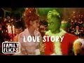 Lagu The Grinch's and Martha May's Love Story | How The Grinch Stole Christmas (2000) | Family Flicks
