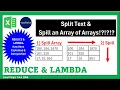The Magic of Excel s REDUCE LAMBDA Functions to Split Values Spill an Array of Arrays EMT 1908