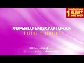 Download Lagu [LYRICS VIDEO] Gretha Sihombing - Ku Perlu Engkau Tuhan