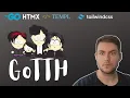 Introducing The GoTTH Stack - Go Tailwind CSS Templ HTMX