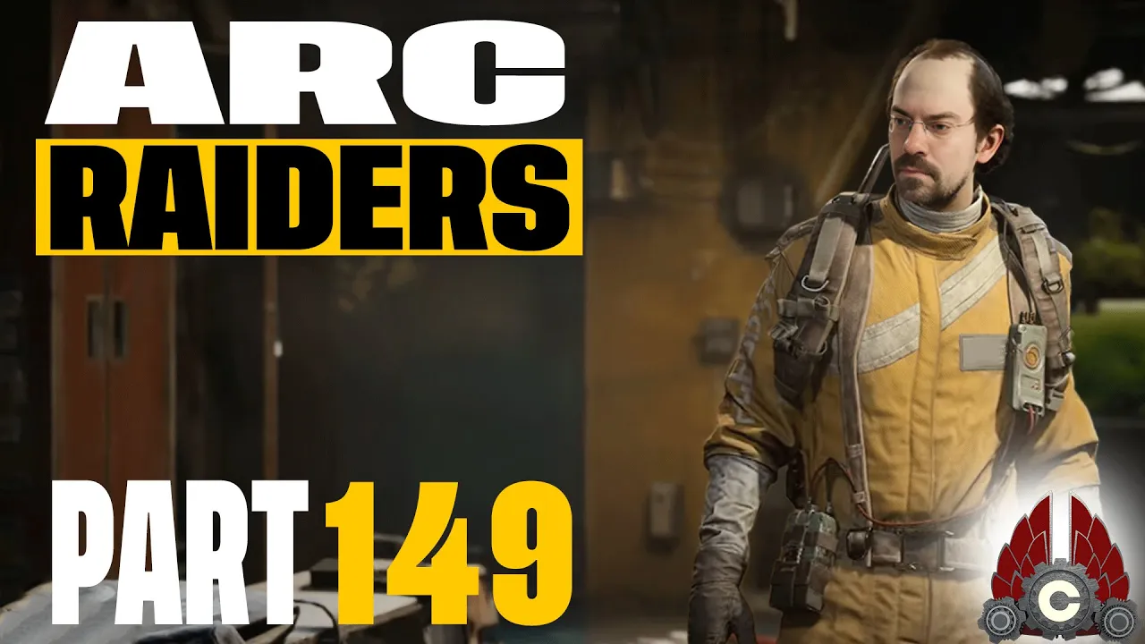 ARC Raiders 1.2 Patch | Part 149