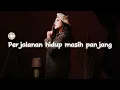 Download Lagu Bersama Menggapai Impian - Arief ( Lirik Lagu )