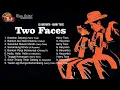TWO FACES (Is Haryanto - Harry Toos) Full ALBUM KATAKAN SAYANG