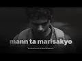 Mann Ta Marisakyo - Pariwartan Band