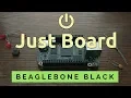 BeagleBone Black specs Just Board