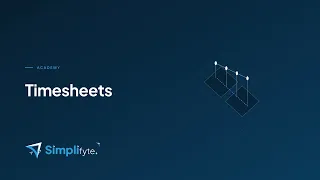 Simplifyte Academy Timesheets Tracking