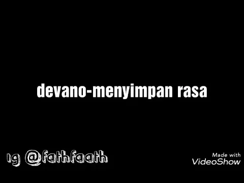 Download MP3 LYRIK LAGU DEVANO-MENYIMPAN RASA OST. DEAR NATHAN HELLO SALMA