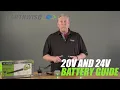 Batteries 101 20v and 24V Batteries