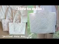 DIY Quilted Tote Bag Sewing Tutorial Beginner Friendly