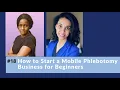 How To Start a Mobile Phlebotomy Business for Beginners Phlebotomy Networking more