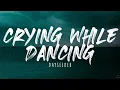 Dayseeker - Crying While You're Dancing (Lyrics)