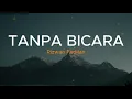 Download Lagu Tanpa Bicara - Rizwan Fadilah | Lirik Video Lagu Indonesia