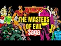 The full MASTERS of EVIL Saga!!