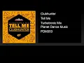 Download Lagu Clubhunter - Tell Me (Turbotronic Mix)
