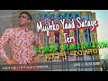 Download Lagu MUJHKO YAAD SATAYE TERI || DJ SARZEN PERSONAL SONG|| MIX BY DJ APPU