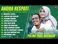 Download Lagu ANDRA RESPATI FEAT GISMA WANDIRA FULL ALBUM (LIRIK) RINDUNYA HATIKU - LAGU POP MELAYU TERBARU 2025