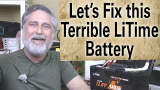 Fixing the LiTime LiFePO4 Battery