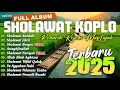 Download Lagu SHOLAWAT KOPLO TERBARU 2025 (SHOLAWAT JIBRIL, ALLAH ALLAH AGHISNA) DANGDUT KOPLO TERBARU 2025