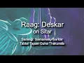 Raag Deshkar on Sitar | Samanway Sarkar