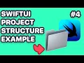 SwiftUI Project Structure Example How To Structure Your SwiftUI Apps
