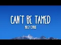 Lagu Miley Cyrus - Can't Be Tamed (Lyrics)