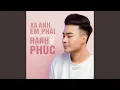 Download Lagu Xa Anh Em Phải Hạnh Phúc