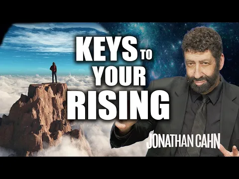 Download MP3 The Keys of Your Rising | Jonathan Cahn Sermon