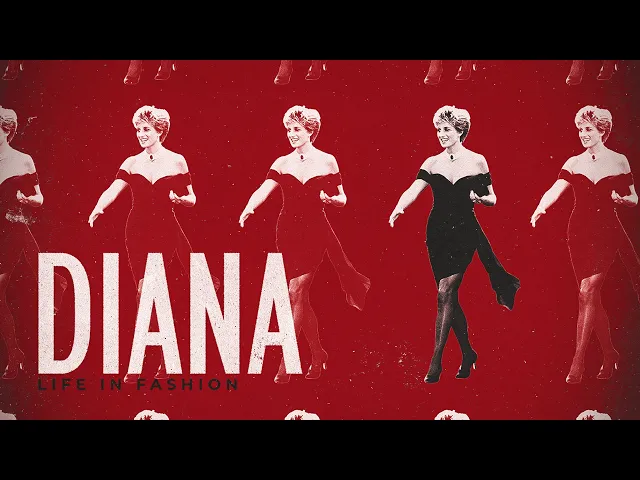 Diana: A Life in Fashion - Official Trailer