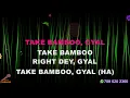 Take Bamboo - Melick & Boogy Rankss Karaoke