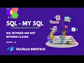 SQL BETWEEN and NOT BETWEEN Clause