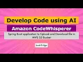 Develop Code using AI AWS CodeWhisperer AI Code Generator - Copilot