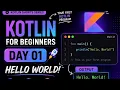Kotlin Tutorial for Beginners Your First Kotlin Program Hello World Day 1