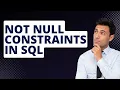Understanding Not NULL Constraint in SQL SQL for Beginners