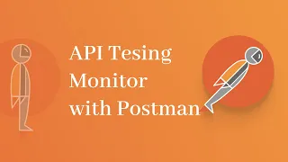 REST API Monitoring with Postman postman tutorial for api testing Automation of API testing