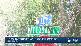Leon County Sheriff s Office looking into leads in murder case