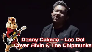 Download Denny Caknan - Los Dol - Cover Alvin \u0026 The Chipmunks MP3